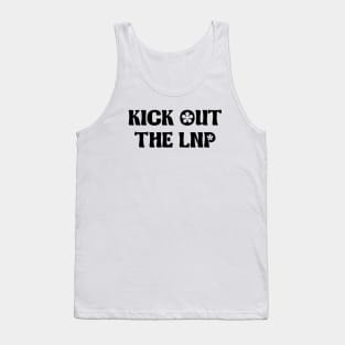 Kick Out The LNP - Auspol Tank Top